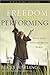 Freedom from Performing: Grace in an Applause-Driven World