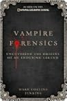 Vampire Forensics...