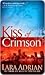 Kiss of Crimson by Lara Adrian