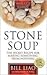 Stone Soup: The Secret Reci...