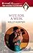 Wife For a Week (Bennett Family, #1)