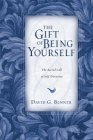 The Gift of Being...