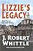 Lizzie's Legacy (Lizzie #4)