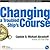 Changing a Troubled Ship's Course