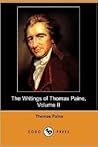 The Writings of Thomas Paine - Volume 2 (1779-1792): the Rights of Man Book cover for The Writings of Thomas Paine - Volume 2 (1779-1792): the Rights of Man