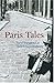 Paris Tales (City Tales): A Literary Tour of the City