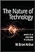 The Nature of Technology: W...