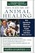 The Nature of Animal Healing  by Martin Goldstein