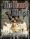 The Hand of Christ (The Sterling Novels, #1) The Hand of Christ (The Sterling Novels, #1)