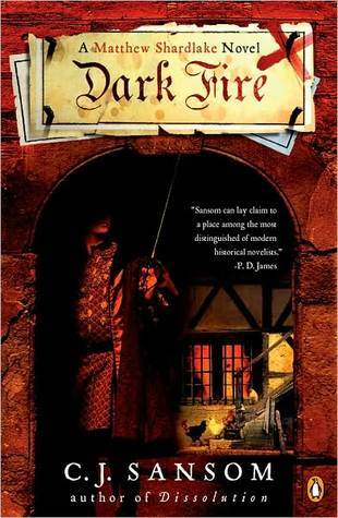 Dark Fire Matthew Shardlake 2 By C J Sansom