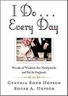I Do... Every Day by Cynthia Bond Hopson
