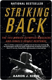 Striking Back: The 1972 Munich Olympics Massacre and Israel's Deadly Response