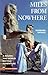 Miles From Nowhere by Barbara Savage Miles From Nowhere by Barbara Savage