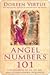 Angel Numbers 101 by Doreen Virtue