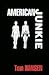 American Junkie