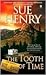The Tooth of Time by Sue Henry