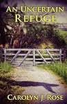 An Uncertain Refuge