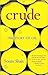 Crude by Sonia Shah