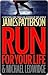Run for Your Life (Michael Bennett, #2)
