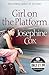 Girl on the Platform by Josephine Cox