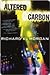 Altered Carbon by Richard K. Morgan