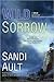 Wild Sorrow (A Wild Mystery...