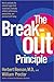 The Breakout Principle: How to Activate the Natural Trigger That Maximizes Creativity, Athletic Performance, Productivity and Personal Well-Being