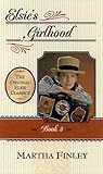 Elsie's Girlhood