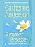 Summer Breeze by Catherine Anderson