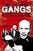 Gangs by Tony  Thompson