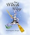Any Witch Way by Annastaysia Savage