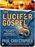 The Lucifer Gospel by Paul Christopher