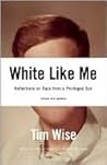 White Like Me by Tim Wise