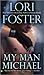 My Man Michael by Lori Foster