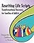 Rewriting Life Scripts: Transformational Recovery for Families of Addicts (Addiction Recovery)