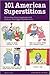 101 American Superstitions: Understanding Language and Culture through Superstitions (101... Language Series)