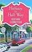Halfway to Half Way (Hannah Garvey Mystery #5)