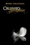 Crushed Seraphim by Debra Anastasia