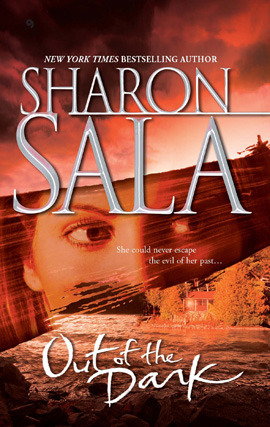 Out Of The Dark By Sharon Sala
