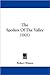 The Spoilers of the Valley