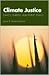 Climate Justice: Ethics, En...