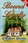 Bound by Loyalty
