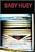 Baby Huey