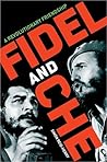 Fidel and Che: Th...