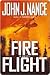 Fire Flight by John J. Nance Fire Flight by John J. Nance