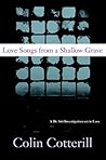 Love Songs From A Shallow Grave by Colin Cotterill