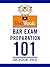 Bar Exam Preparation 101: The TextVook