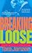 Breaking Loose (Steele Street #10)