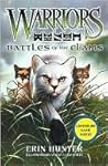 Warriors: Battles of the Clans (Warriors Field Guide #4) Warriors: Battles of the Clans