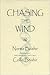 Chasing The Wind